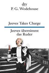 Jeeves takes charge - Jeeves ubernimmt das Ruder