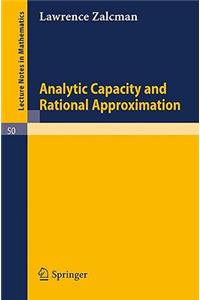 Analytic Capacity and Rational Approximation
