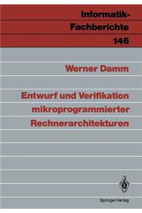 Entwurf Und Verifikation Mikroprogrammierter Rechnerarchitekturen