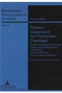 Mission - Gegenstand Der Praktischen Theologie?