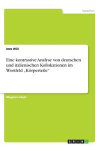 Eine kontrastive Analyse von deutschen und italienischen Kollokationen im Wortfeld 