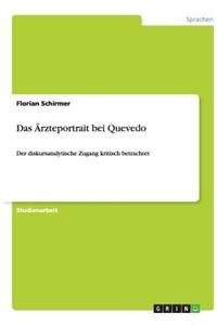 Das Ärzteportrait bei Quevedo