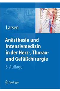 Anasthesie Und Intensivmedizin in Herz-, Thorax- Und Gefasschirurgie