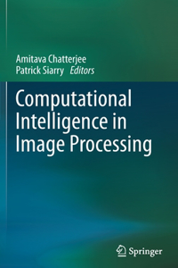 Computational Intelligence in Image Processing