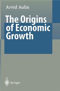 Origins of Economic Growth