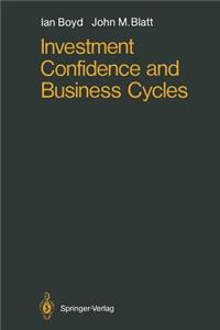 Investment Confidence and Business Cycles