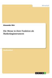 Messe in ihrer Funktion als Marketinginstrument