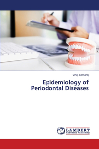 Epidemiology of Periodontal Diseases