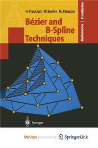 Bezier and B-Spline Techniques