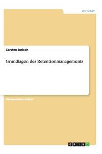 Grundlagen des Retentionmanagements