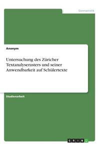 Untersuchung des Züricher Textanalyserasters und seiner Anwendbarkeit auf Schülertexte