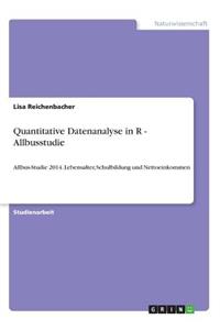 Quantitative Datenanalyse in R - Allbusstudie