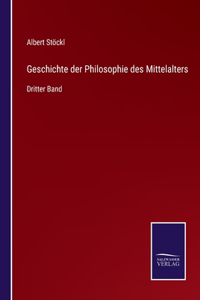 Geschichte der Philosophie des Mittelalters