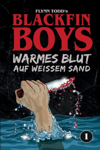 Blackfin Boys - Warmes Blut auf weißem Sand