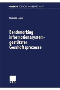 Benchmarking Informationssystemgestützter Geschäftsprozesse