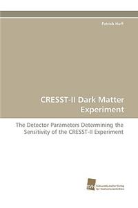 CRESST-II Dark Matter Experiment