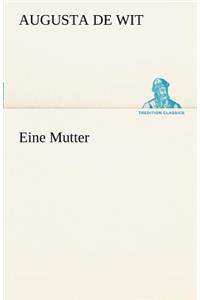 Eine Mutter