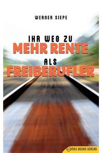 Ihr Weg zu mehr Rente als Freiberufler