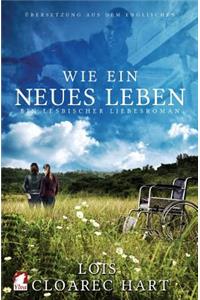 Wie Ein Neues Leben. Ein Lesbischer Liebesroman