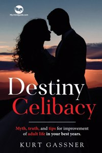 Destiny Celibacy