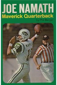 Joe Namath Maverick Quarterback