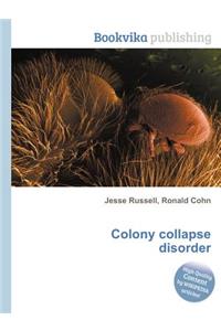 Colony Collapse Disorder