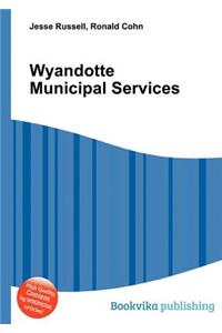 Wyandotte Municipal Services