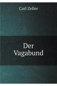 Der Vagabund