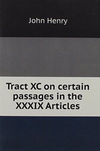 Tract XC on certain passages in the XXXIX Articles