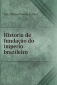 HISTORIA DE FUNDA   O DO IMPERIO BRAZIL