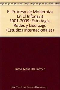 El Proceso de Moderniza En El Infonavit 2001-2009