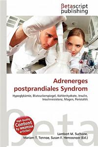Adrenerges Postprandiales Syndrom