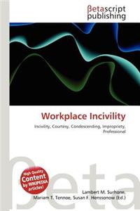 Workplace Incivility