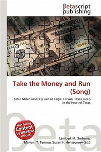 Take the Money and Run (Song)