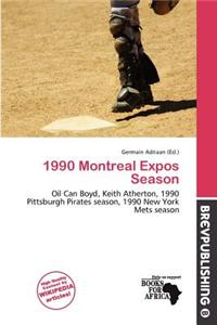 1990 Montreal Expos Season