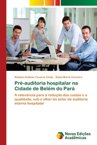 Pré-auditoria hospitalar na Cidade de Belém do Pará