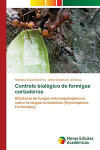 Controle biológico de formigas cortadeiras