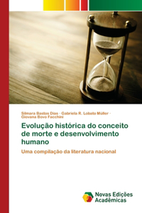 Evolução histórica do conceito de morte e desenvolvimento humano