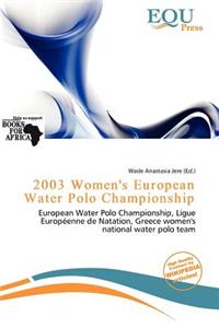 2003 Women's European Water Polo Championship