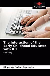 Interaction of the Early Childhood Educator with ICT