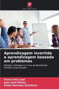 Aprendizagem invertida e aprendizagem baseada em problemas