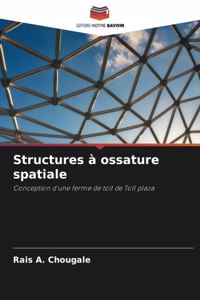 Structures à ossature spatiale