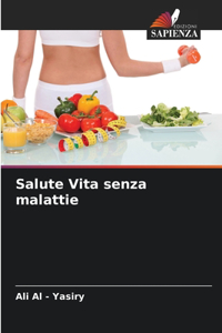 Salute Vita senza malattie