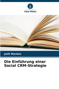 Einführung einer Social CRM-Strategie