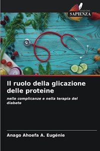 ruolo della glicazione delle proteine