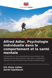 Alfred Adler, Psychologie individuelle dans le comportement et la santé mentale