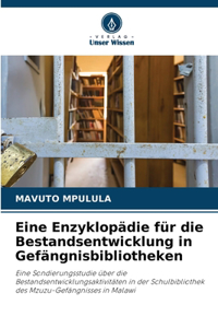 Eine Enzyklopädie für die Bestandsentwicklung in Gefängnisbibliotheken