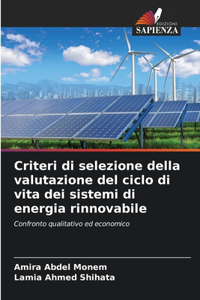 Criteri di selezione della valutazione del ciclo di vita dei sistemi di energia rinnovabile