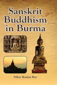 Sanskrit Buddhism in Burma