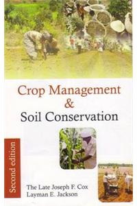 Crop Management and Soil Conservation